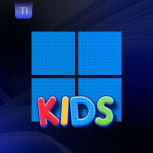 Windows 11 Kids